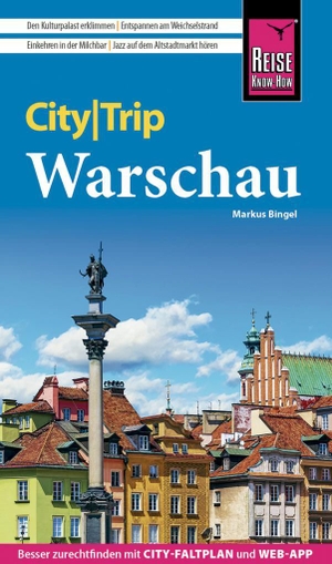 Bingel, Markus. Reise Know-How CityTrip Warschau - Reiseführer mit Stadtplan und kostenloser Web-App. Reise Know-How Rump GmbH, 2023.