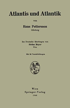 Pettersson, Hans. Atlantis und Atlantik. Springer Vienna, 1948.