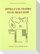Sevilla y el teatro en el siglo XVIII