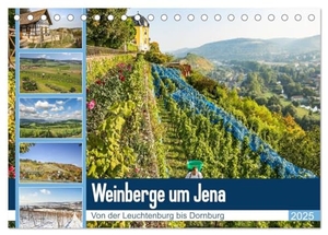 Gropp, Gerd. Weinberge um Jena (Tischkalender 2025 DIN A5 quer), CALVENDO Monatskalender - Der Weinanbau in der Region Jena.. Calvendo, 2024.