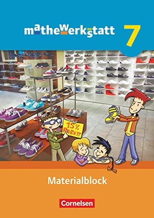 Barzel, Bärbel / Blattmann, Agnes et al. mathewerkstatt 7. Schuljahr. Materialblock. Mittlerer Schulabschluss - Allgemeine Ausgabe - Arbeitsmaterial mit Wissensspeicher. Cornelsen Verlag GmbH, 2014.