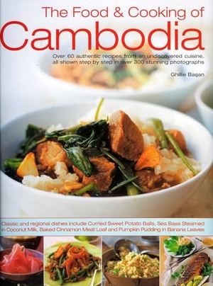 Basan, Ghillie. Food and Cooking of Cambodia. Anness Publishing, 2007.