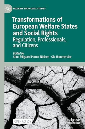 Hammerslev, Ole / Stine Piilgaard Porner Nielsen (Hrsg.). Transformations of European Welfare States and Social Rights - Regulation, Professionals, and Citizens. Springer Nature Switzerland, 2023.