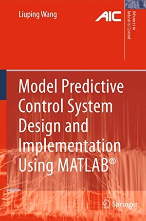Wang, Liuping. Model Predictive Control System Design and Implementation Using MATLAB®. Springer London, 2009.