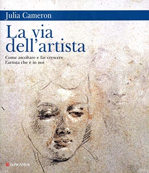Cameron, Julia. La via dell'artista. Come ascoltare e far crescere l'artista che è in noi. Longanesi, 1998.