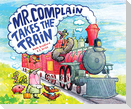 Mr. Complain Takes the Train