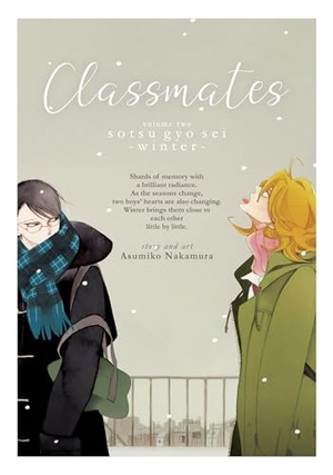 Nakamura, Asumiko. Classmates Vol. 2: Sotsu Gyo SEI (Winter). Seven Seas Entertainment, 2019.
