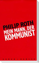 Mein Mann, der Kommunist