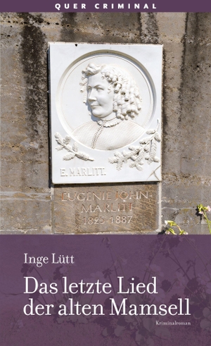 Lütt, Inge. Das letzte Lied der alten Mamsell - Kriminalroman. Quer Verlag GmbH, 2026.