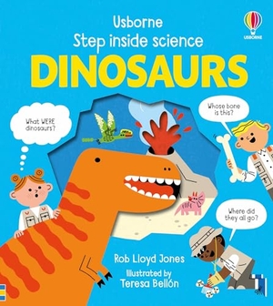Jones, Rob Lloyd. Step Inside Science:  Dinosaurs. Usborne Publishing Ltd, 2024.