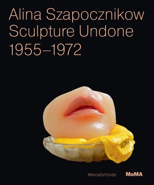 Filipovic, Elena / Joanna Mytkowska. Alina Szapocznikow - Sculpture Undone: 1955 - 1972. Thames & Hudson IWUK, 2011.