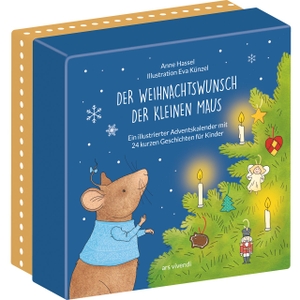 Hassel, Anne. Der Weihnachtswunsch der kleinen Maus (Neuauflage) - Kinder-Adventskalender mit 24 kurzen Geschichten für Kinder ab 3 Jahren zum Lesen und Vorlesen. Ars Vivendi, 2021.