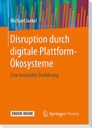 Disruption durch digitale Plattform-Ökosysteme