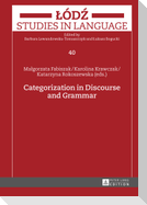 Categorization in Discourse and Grammar