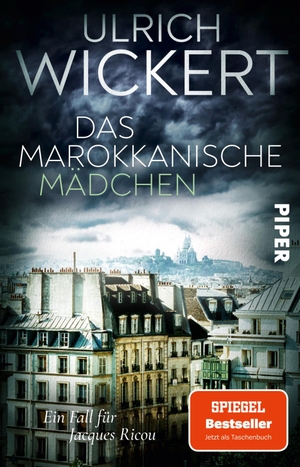 Wickert, Ulrich. Das marokkanische Mädchen - Ein Fall für Jacques Ricou | 'Hier verschmelzen Realität und Fiktion zu einem stimmigen Gesamtkonzept.' Der Westen. Piper Verlag GmbH, 2026.