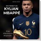 Ein Tribut an  Kylian Mbappé