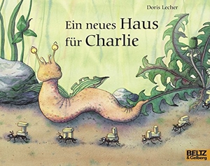 Lecher, Doris. Ein neues Haus für Charlie - Vierfarbiges Bilderbuch. Beltz Verlagsgruppe, 2018.
