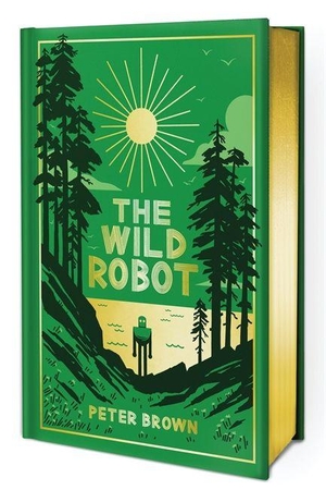 Brown, Peter. The Wild Robot - The deluxe full-colour collector's edition. Bonnier Books Ltd, 2026.