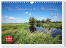 Vier Jahreszeiten im Land Brandenburg (Wandkalender 2024 DIN A4 quer), CALVENDO Monatskalender