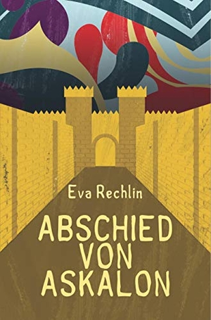 Rechlin, Eva. Abschied von Askalon. SAGA Books ¿ Egmont, 2019.