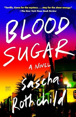 Rothchild, Sascha. Blood Sugar. Penguin LLC  US, 2024.