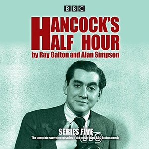 Galton, Ray / Alan Simpson. Hancock's Half Hour: Series 5: 20 Episodes of the Classic BBC Radio Comedy Series. BBC Books, 2016.