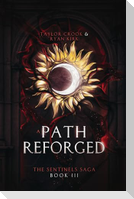 A Path Reforged