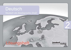 Wachendorf, Anja / Peter Wachendorf. Deutsch 2 (DaZ) (Lösungsheft) - Deutsch als Zweitsprache. jandorfverlag, 2016.