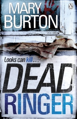 Burton, Mary. Dead Ringer. Vintage, 2010.