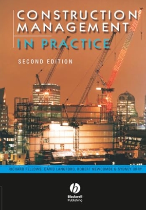 Fellows / Langford Davi et al. Construction Management Practice 2e. John Wiley & Sons, 2001.