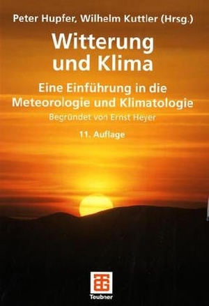 Heyer, Ernst. Witterung und Klima - Eine allgemeine Klimatologie. Vieweg+Teubner Verlag, 1993.