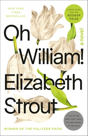 Strout, Elizabeth. Oh William! - A Novel. Random House LLC US, 2022.