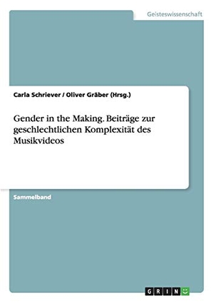 Gräber, Oliver / Carla Schriever. Gender in the M
