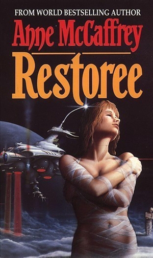 Mccaffrey, Anne. Restoree. Penguin Random House UK, 2011.