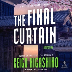 Higashino, Keigo. The Final Curtain. Tantor, 2023.