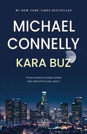Connelly, Michael. Kara Buz. Nemesis Kitap, 2021.