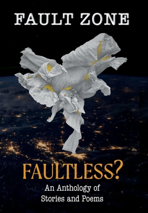Fault Zone - Faultless?. Paper Angel Press, 2025.