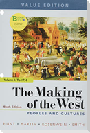 Loose-Leaf Version of the Making of the West, Value Edition 6e, Volume 1 & Launchpad for the Making of the West (1-Term Access)