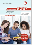 Prüfungsvorbereitung Prüfungstraining KOMPAKT - Zahnmedizinische Fachangestellte