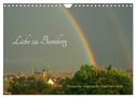 Liebe zu Bamberg (Wandkalender 2024 DIN A4 quer), CALVENDO Monatskalender