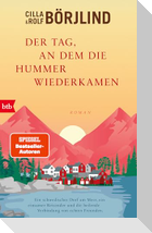 Der Tag, an dem die Hummer wiederkamen