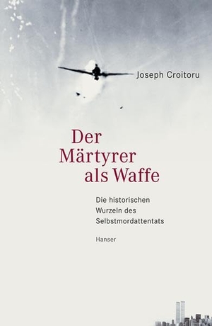 Croitoru, Joseph. Der Märtyrer als Waffe - Die historischen Wurzeln des Selbstmordattentats. Carl Hanser Verlag, 2003.