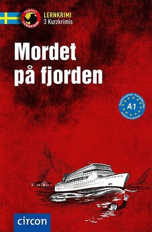 Müntzing, Charlotte / Helena Waubert de Puiseau. Mordet på fjorden. Schwedisch A1. Circon Verlag GmbH, 2026.
