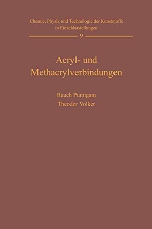 Völker, Theodor / Harald Rauch-Puntigam. Acryl- und Methacrylverbindungen. Springer Berlin Heidelberg, 2012.