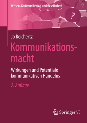 Reichertz, Jo. Kommunikationsmacht - Wirkungen und Potentiale kommunikativen Handelns. Springer Fachmedien Wiesbaden, 2024.
