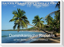Dominikanische Republik auf den Spuren von Cristoph Kolumbus (Tischkalender 2024 DIN A5 quer), CALVENDO Monatskalender