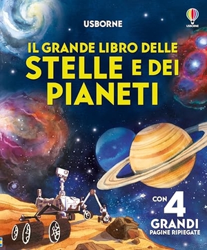 Bone, Emily. Il grande libro delle stelle e dei pianeti. Usborne, 2025.