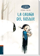 La cabaña del bosque