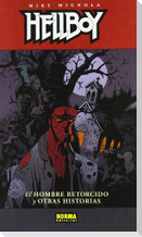 Hellboy, El hombre retorcido y otras historias