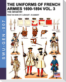 The uniforms of French armies 1690-1894 - Vol. 3